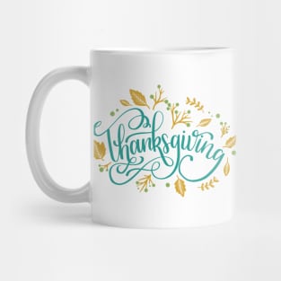 Thanks Giving Thanks Giving Mug